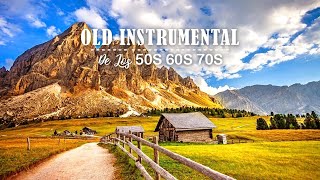 MÚSICA QUE YA NO SE OYE EN LAS RADIOS - Oldies instrumental de los 50s 60s 70s 🎸