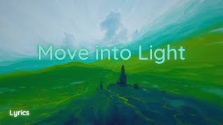 Juventa ft. Erica Curran - Move into Light (Lyrics)