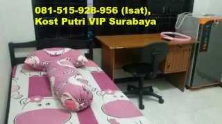 081515928956 (Isat), KOS VIP DI SURABAYA