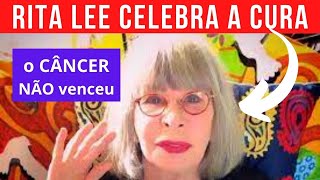 🔴 RITA LEE TOTALMENTE CURADA DO CANCÊR NO PULMÃO