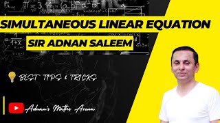 Simultaneous Linear equations - Sir Adnan Saleem- Ex-2F Q7 NSM BK-2