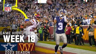 Dallas Cowboys vs. Washington Commanders Game Highlights | NFL 2023 Week 18