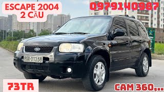 Ford ESCAPE 2004 stđ 2 cầu chủ xe đi rất giữ vào nhiều đồ chơi chỉ 73tr 0979140987