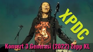 XPDC Otai Layan Metal Di Konsert 3 Generasi  (2022) Zepp KL