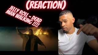 Jelly Roll - Dead Man Walking (Official Music Video)(REACTION)