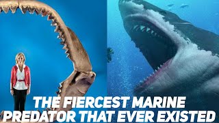 The Fiercest Marine Predator That Ever Existed