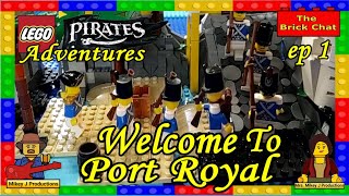 Welcome to Port Royal: LEGO Pirates Adventure Ep. 1!!