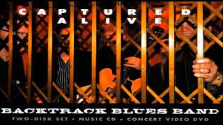 BACKTRACK BLUES BAND - Don't Throw Our Love Away