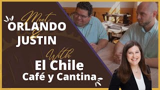 Meet Orlando and Justin with El Chile Cafe