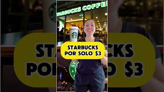 ‼️😳Starbucks por solo $3 😳‼️