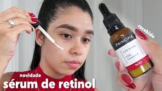 Testei o LANÇAMENTO da PRINCIPIA ❤️ sérum RETINOL