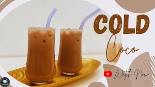 Cold Coco Recipe | How To Make Iced Coco For Summer At Home | Farahil’s Kitchen