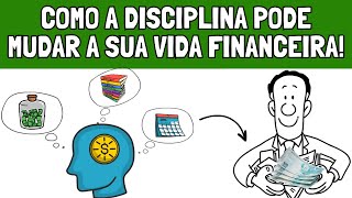 DISCIPLINA FINANCEIRA: O Caminho para uma vida financeira EQUILIBRADA e sem estresse.