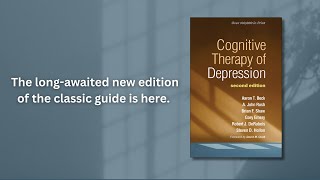 The Long Awaited Update of Aaron Beck’s Classic Guide–Cognitive Therapy for Depression, 2nd Edition.