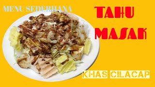 Resep Tahu Masak#Khas Cilacap