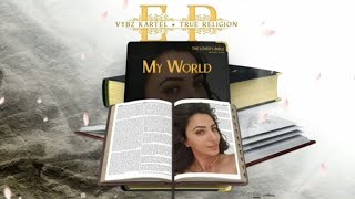 Vybz Kartel- My World (lyrics)