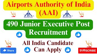 AAI JUNIOR EXECUTIVE RECRUITMENT 2024 || APPLY ONLINE FOR 490 POSTS || VACANCYGATE ||