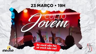 CULTO JOVEM - 27/04/2024