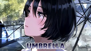 Nightcore - Umbrella [ Ember Island ] Lirik & Terjemahan Indonesia