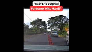 "Fortuner Rear-End Surprise! Captured in Stunning Detail with Woodman 4K Dual View Dash Cam!"