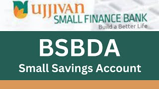 ujjivan small finance bank BSBDA small savings account