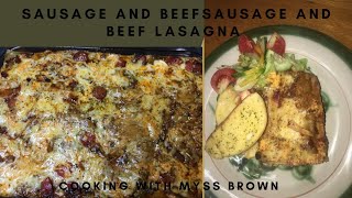 Beef and Sausage Lasagna With Garlic Bread