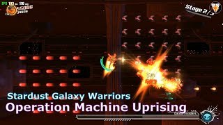 Stardust Galaxy Warriors: Operation #7 - Machine Uprising [FHD 240Hz]