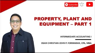 FAR. Property, Plant and Equipment - Part 1 (General Discussion)