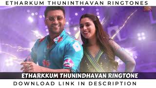 Etharkkum Thunindhavan Ringtone