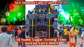 Diamond Light वाला Setup Asli Rock Sumit Gurjar Dj in Kawad Yatra || Kawad Yatra 2024