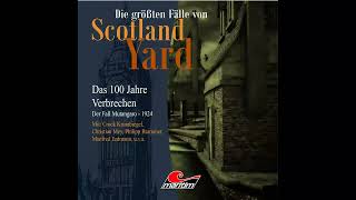 Die größten Fälle von Scotland Yard - Folge 18: Der Fall Mutangaro - 1924 (Komplette Folge)