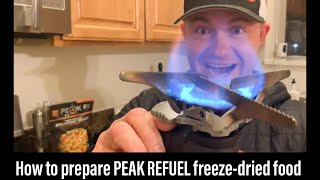 How to prepare PEAK REFUEL freeze-dried food