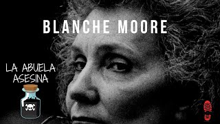 Blanche Moore "La hija del predicador"