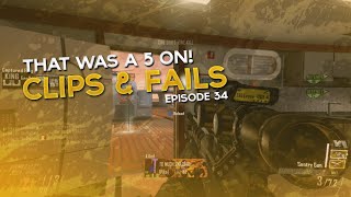 THAT WAS A 5 ON! Clips & Fails 34 (Bo2)