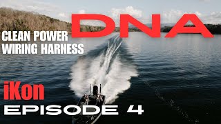 iKon Boat DNA | Episode 4 -  Clean Power Yacht Wiring Harness