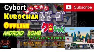 [gameplay] cybort kurochan offline android