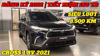 ✅ Tin được không ??? Toyota Cross 1.8V 2021 đi zin 8.500 Km sau 3 năm sử dụng| Tiết kiệm 160 triệu