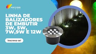 Hands-on: balizadores led de embutir de 3W, 5W, 7W, 9W e 12 W Arco Íris Led