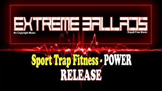 FREE MUSIC I Sport Trap Fitness - POWER I no copyright music