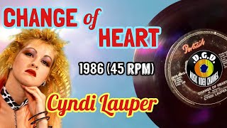 Change Of Heart (1986) "45 rpm" - CYNDI LAUPER