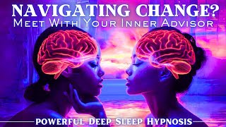 Deep Sleep Hypnosis for Navigating Through Life Changes: A Meeting With Your Subconscious Mind