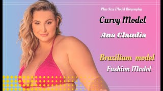 Ana Claudia Tretin Biography Brazilian Model  || Curvy Model and Instagram Star