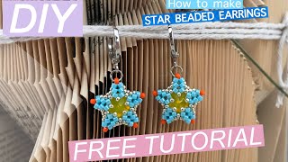 #DIY HOW TO MAKE BEADED STAR #EARRING STAR /PEYOTE STITCH FREE #TUTORIAL /EASY TO FOLLOW#BEADWORK