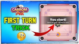 Carrom Pool First Turn Trick 🔥