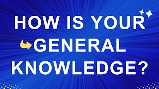 General Knowledge Trivia Quiz | Trivia Quiz Questions And Answers |