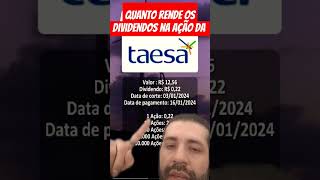 QUANTO RENDE OS DIVIDENDOS NA AÇÃO DA TAESA (TAEE11) #investimentos #investir #taesa #nubank #rende