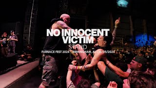 No Innocent Victim - Stand (Live at Furnace Fest 2024)