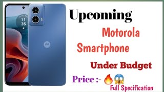 Upcoming Motorola Smartphone Launch Date Jan 2024 But Price is 😱🔥