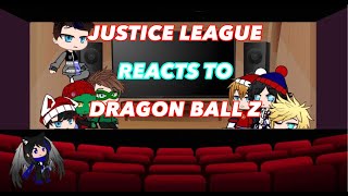 Justice League reacts to Dragon Ball Z | Ende_Reaper