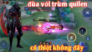 Liên Quân _ Khi Team Bạn Tưởng Quilen Dễ Bắt Nạt Và Cái Kết | Xèo Xèo 1 Cái Là Xong